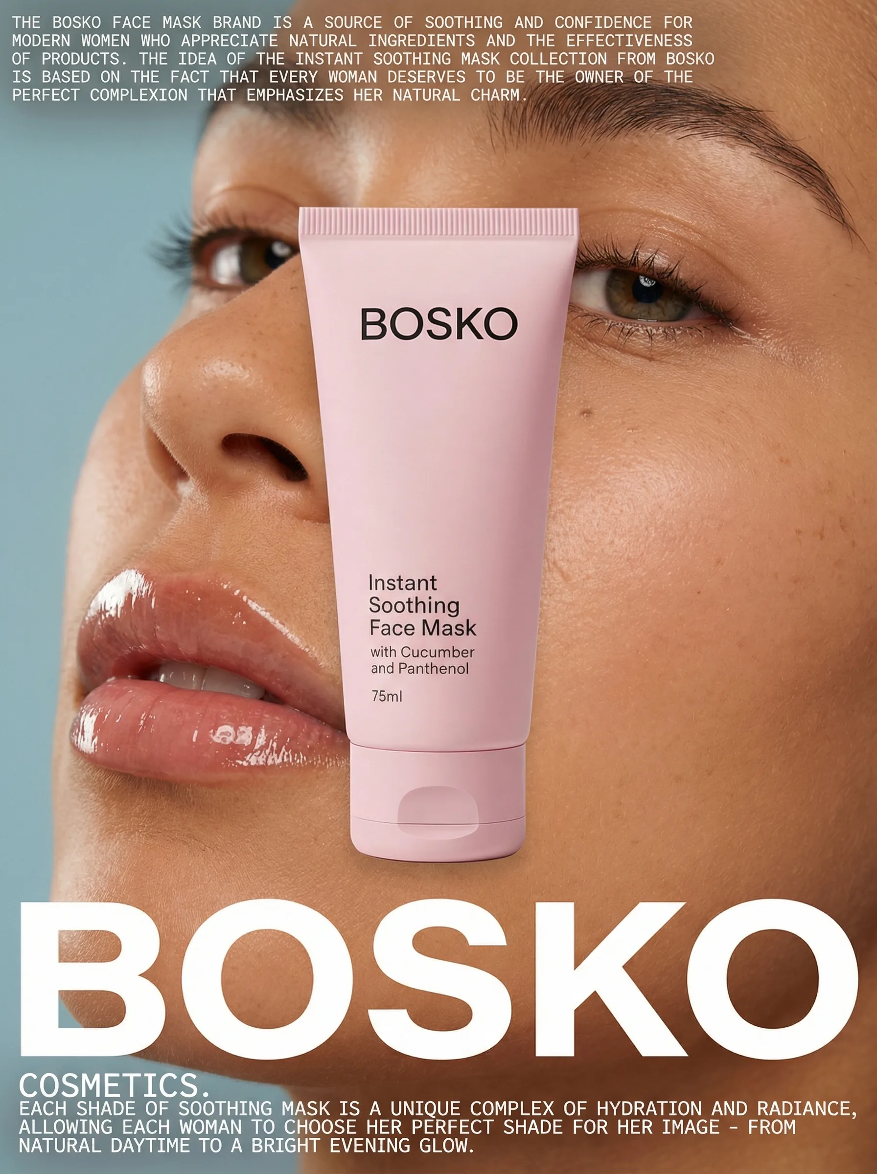 Bosko Instant Soothing Face Mask magazine-style ad over a close-up beauty portrait
